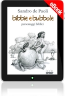 E-book - Bibbie e Bubbole
