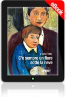 E-book - C'è sempre un fiore sotto la neve