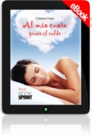 E-book - Al mio cuore piace caldo