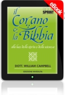 E-book - Il Corano e la Bibbia alla luce della storia e della scienza (nuova edizione)