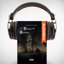 AudioLibro - Gli Uomini dei Borbone