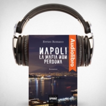 AudioLibro - Napoli la mafia non perdona