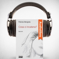 AudioLibro - Cosa ci incatena?