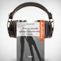 AudioLibro - Non si cancella quello che sono stata