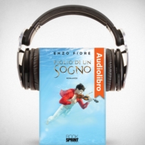 AudioLibro - Figlio di un sogno