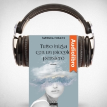 AudioLibro - Tutto inizia con un piccolo pensiero