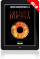 E-book - Luce forte d'ombra