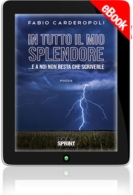 E-book - In tutto il mio splendore - …E a noi non resta che scriverle