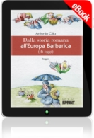 E-book - Dalla storia romana all'Europa Barbarica