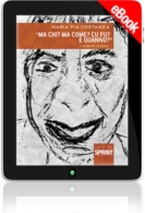 E-book - “Ma chi? Ma come? Cu fu? E quannu?”