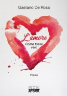 L'amore - Come fosse vero