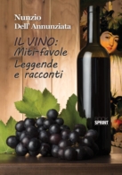 Il vino: miti-favole leggende e racconti