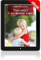 E-book - Due amici e un grande sogno