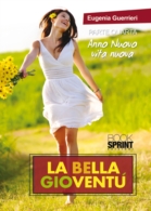 La bella gioventù-anno nuovo vita nuova