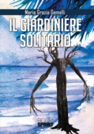 Il giardiniere solitario