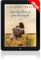 E-book - Non chiedere se puoi baciarmi