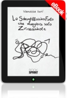 E-book - Lo Sdrunfillacchio Furlo che mangiava solo Zirinzacchiole