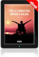 E-book - Con la carrozzina imparò a volare