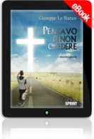 E-book - Pensavo di non credere