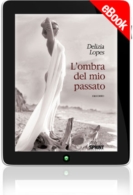 E-book - L'ombra del mio passato