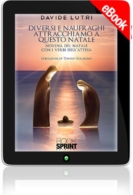 E-book - Diversi e naufraghi attracchiamo a questo Natale