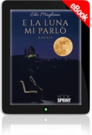 E-book - E la luna mi parlò