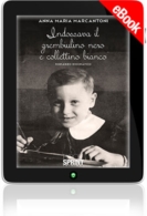 E-book - Indossava il grembiulino nero e collettino bianco