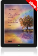 E-book - Ogni fiume vuole diventare arcobaleno