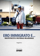 Ero immigrato e...