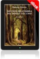 E-book - Succede nell'ombra del bosco vecchio