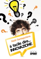 è facile dire...INNOVAZIONE