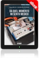 E-book - Da quel momento mi sentii medico