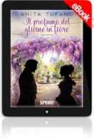 E-book - Il profumo del glicine in fiore