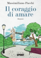 Il coraggio di amare