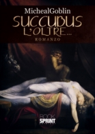 Succubus - L’oltre…