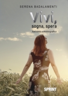 Vivi, sogna, spera