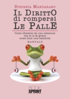 Il diritto di rompersi le palle