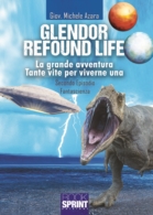 Glendor refound life