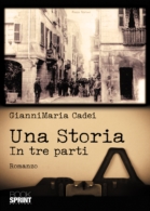 Una Storia - In tre parti