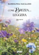 Come brezza… leggera