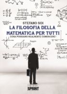 La filosofia della matematica per tutti