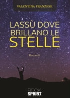 Lassù dove brillano le stelle