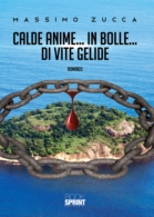 Calde Anime… In Bolle… Di Vite Gelide