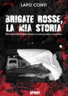 Brigate Rosse, la mia storia