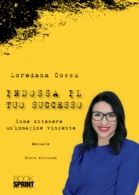 Indossa il tuo successo - Nuova Edizione