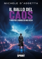 Il ballo del caos - Ti mostro il mondo coi miei occhi