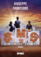 SMS - Segreti, musica e sentimenti