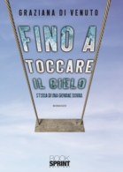 Fino a toccare il cielo