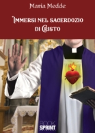 Immersi nel sacerdozio di Cristo