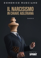 Il Narcisismo in chiave Adleriana